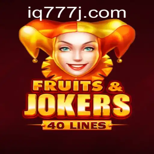 Discover the Exciting World of FruitsAndJokers40 with IQ777
