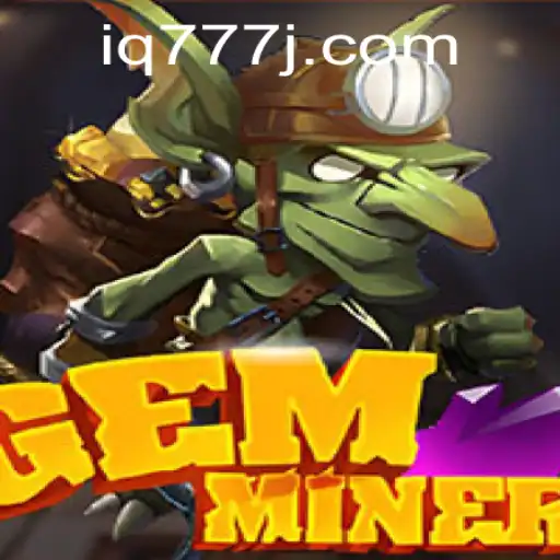 The Thrilling World of GemMiner: Exploring Strategy and Skills