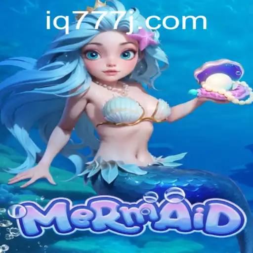 Discover the Enchanting World of Mermaid: A Dive into the Game World of IQ777