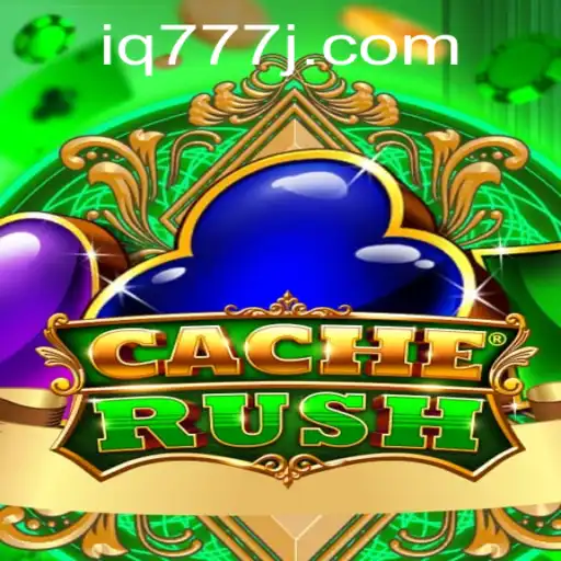 CacheRush: An Exciting Digital Adventure with IQ777