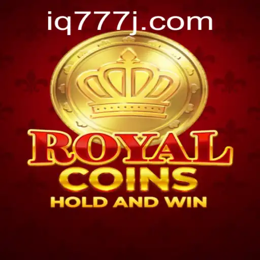 Explore the Exciting World of RoyalCoins and the Thrill of iq777